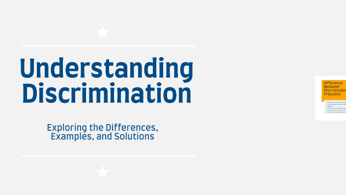 Understanding Discrimination by Christian on Prezi