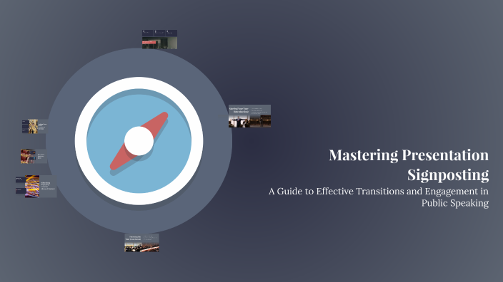 Mastering Presentation Signposting by Alejandra Pinzón on Prezi