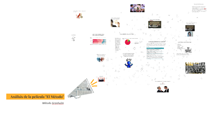 Análisis de la película "El Método" by Sergio Castillo Echeverria on Prezi
