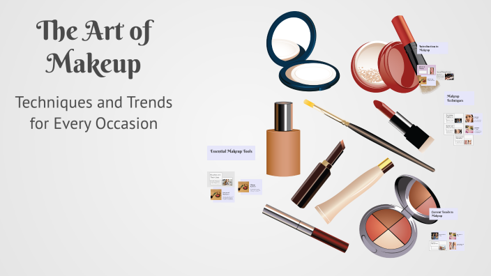 The Art of Makeup by jasdeep tiwana on Prezi