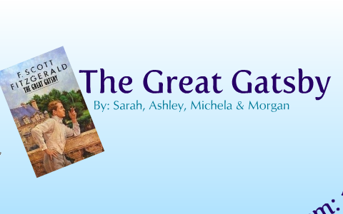 The Great Gatsby by Sydney Sneve on Prezi