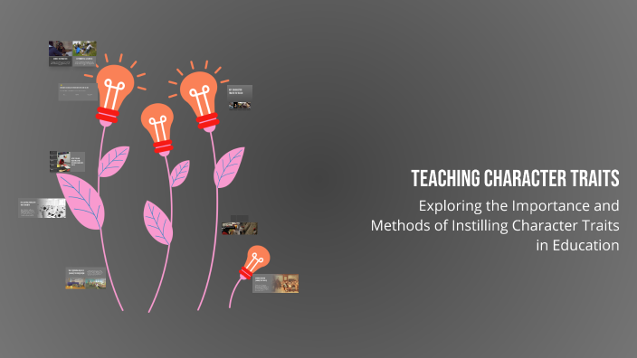 Teaching Character Traits by Nataša Miljanović on Prezi