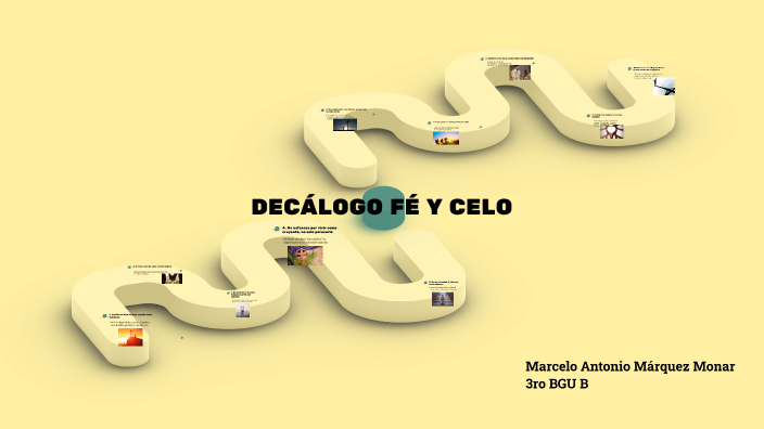 DECÁLOGO FÉ Y CELO by Marcelo Márquez Monar on Prezi
