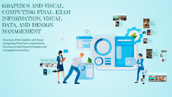 GRAPHICS AND VISUAL COMPUTING FINAL EXAM INFORMATION, VISUAL DATA, AND ...