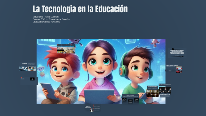 La Tecnología en la Educación by Karla Guzman on Prezi