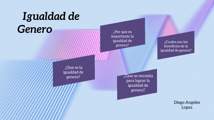 Equidad de Genero by juan villegas on Prezi