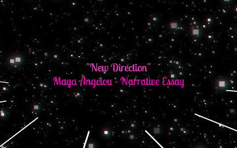 Descriptive Essay Topics For High School Students New Directions Maya Angelou By Smiley Days On Prezi English Essays Book also Science And Literature Essay New Directions Maya Angelou By Smiley Days On Prezi Computer Science Essay Topics