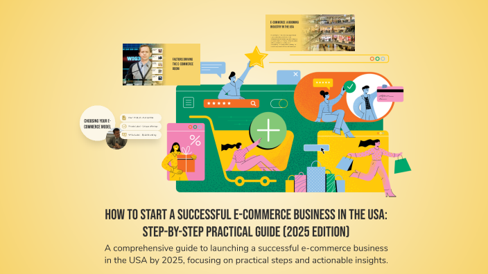 How to Start a Successful E-Commerce Business in the USA: Step-by-Step ...