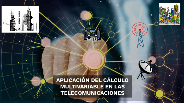 APLICACIÓN DEL CALCULO MULTIVARIABLE EN LAS TELECOMUNICACIONES by