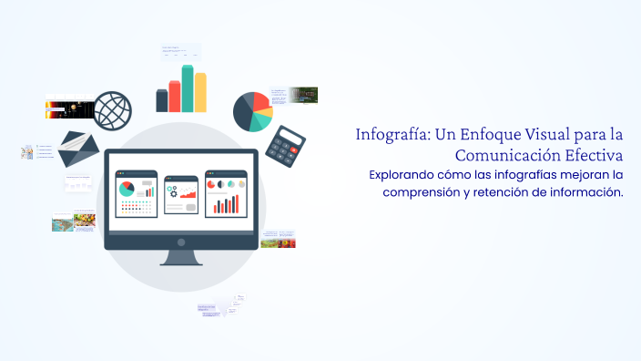 Infografía: Un Enfoque Visual para la Comunicación Efectiva by Lucero ...