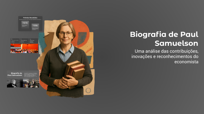 Jc Samuelson Biografia de Paul Samuelson by DIOGO PINHO on Prezi