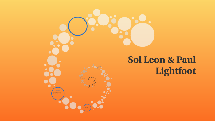 Sol Leon & Paul Lightfoot by Charmaine Wells on Prezi Next