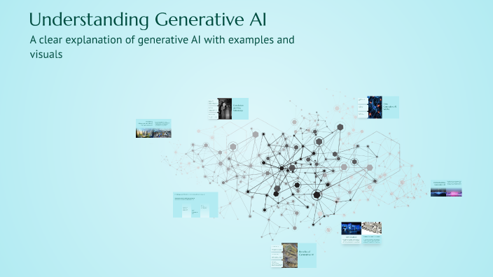 Understanding Generative AI by sakthi on Prezi
