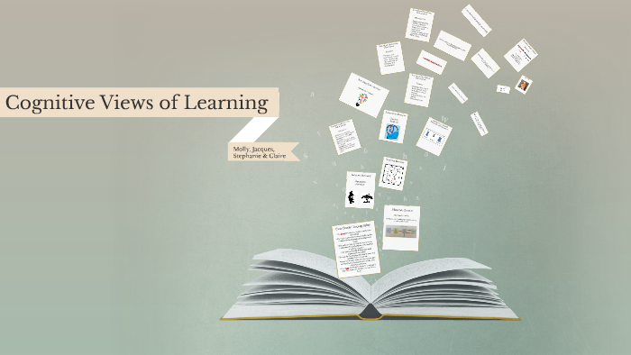 Cognitive Views of Learning by Molly Shannon on Prezi