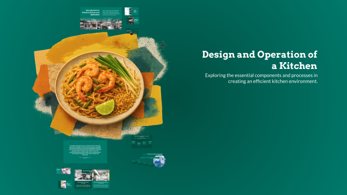 Design and Operation of a Kitchen by Reading Education on Prezi