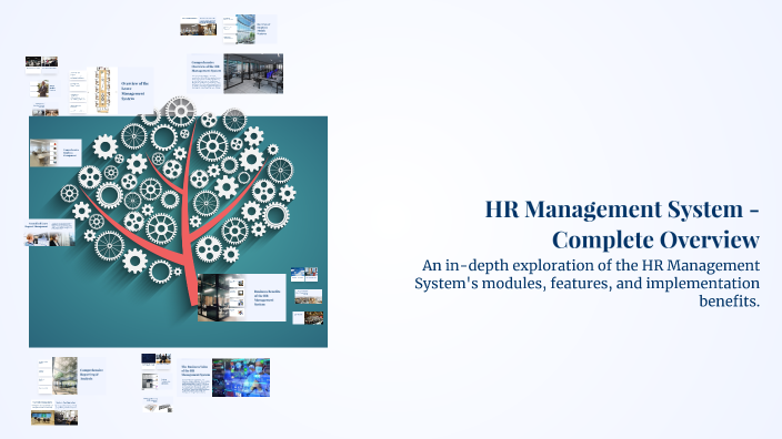 HR Management System - Complete Overview by Soumya Dedhia on Prezi