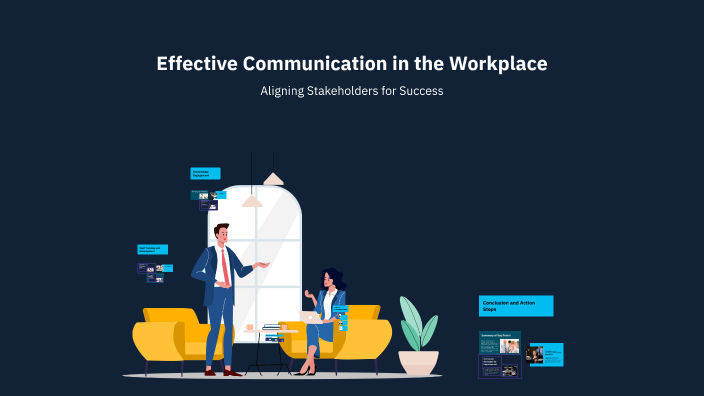 Effective Communication in the Workplace by Mafalda Pinto on Prezi