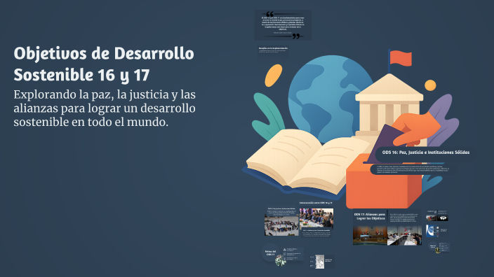 Objetivos de Desarrollo Sostenible 16 y 17 by GLADYS ALEXANDRA CASTILLO ...