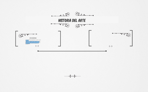 Historia del arte by on Prezi