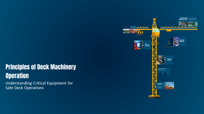 Principles of Deck Machinery Operation by Katrina Aquino on Prezi