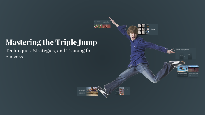 Mastering the Triple Jump by Drew Roers on Prezi
