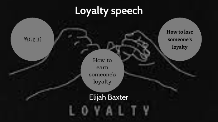 short speech about loyalty