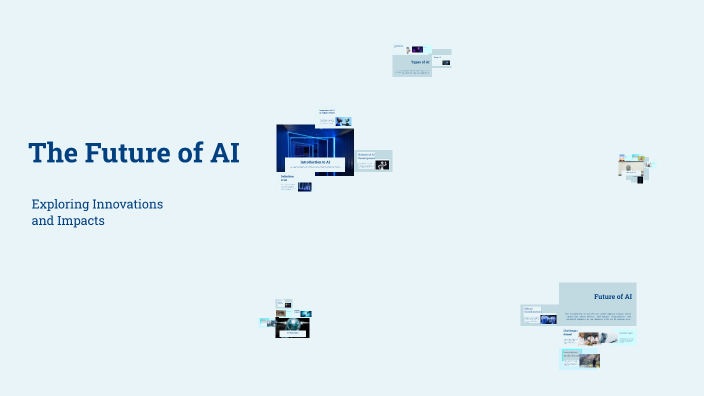 The Future of AI by Tran Le Phuong Mai (K17 HCM) on Prezi
