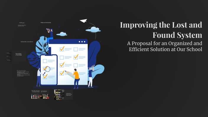 Improving the Lost and Found System by Tobias Fainberg on Prezi