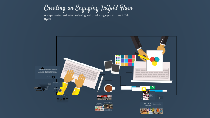Creating an Engaging Trifold Flyer by Kenneth Kaufman on Prezi