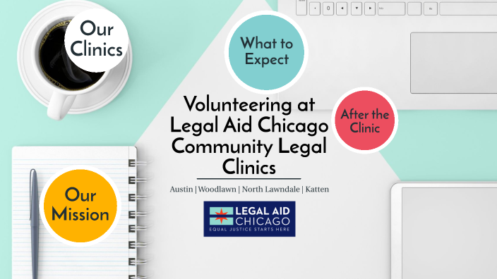 Legal Aid Chicago Community Legal Clinics by on Prezi