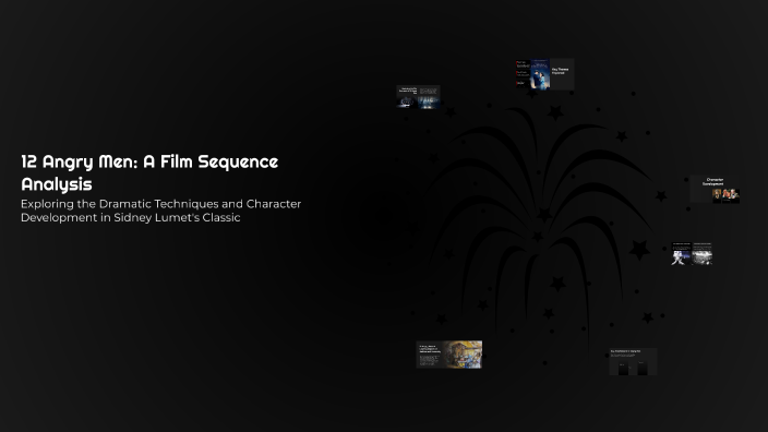 12 Angry Men: A Film Sequence Analysis by Keanu Morrison on Prezi