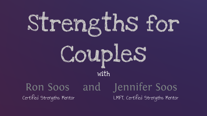 Strengths For Couples By Ron Soos 