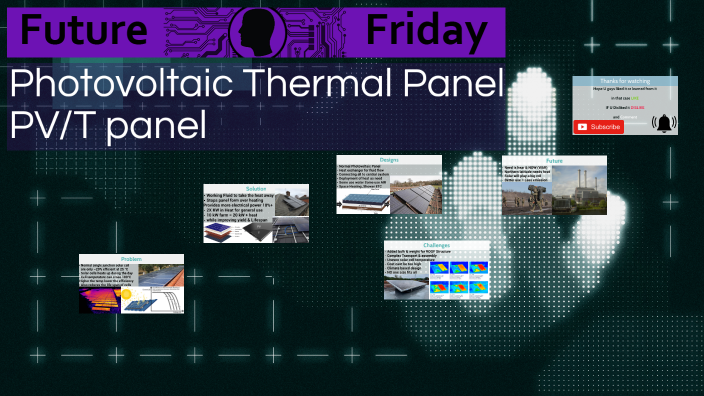 PV/T panel by Anupam Vipul on Prezi