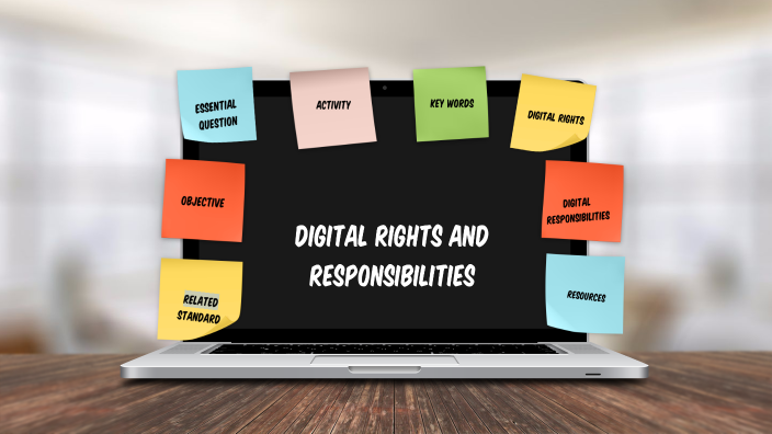 digital rights and responsibilities