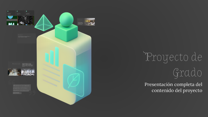 Proyecto de Grado by Diego Alexander Estupiñan estepa on Prezi
