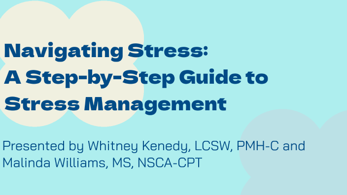 Stress Management for Students by Whitney Kenedy on Prezi