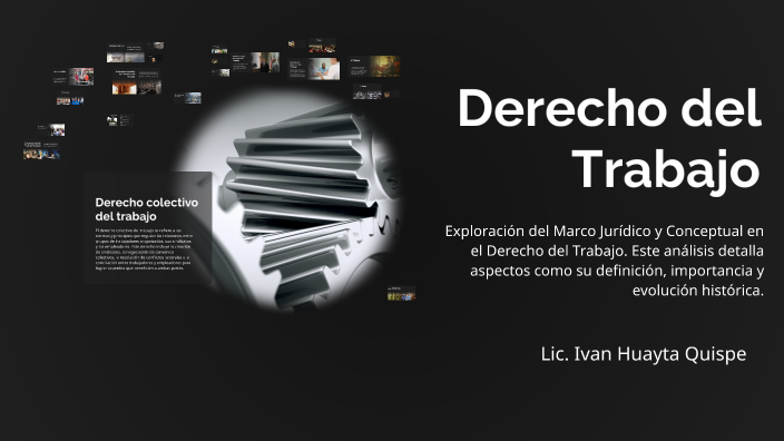 Derecho del Trabajo by Ivan Huayta on Prezi