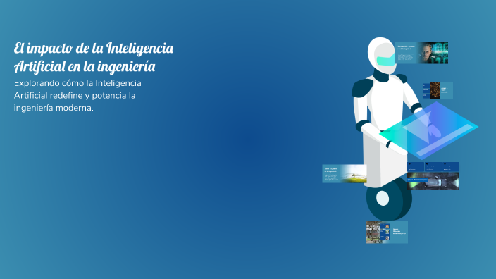 El impacto de la Inteligencia Artificial en la ingeniería by Julian ...