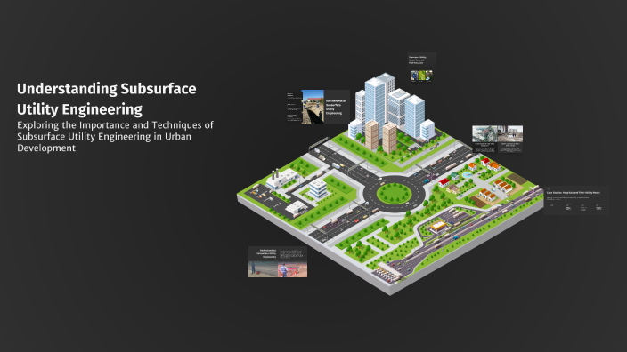 Understanding Subsurface Utility Engineering by Kenneth Kerr on Prezi