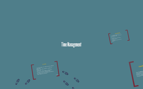 Time Management by Time Management on Prezi