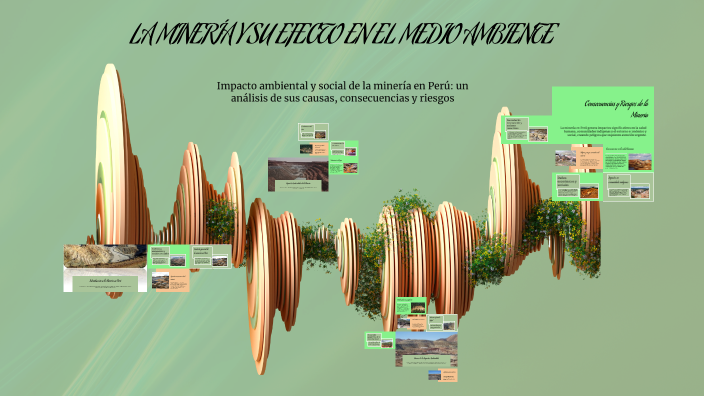 LA MINERÍA Y SU EFECTO EN EL MEDIO AMBIENTE by BRISA FABIANA IGLESIAS ...