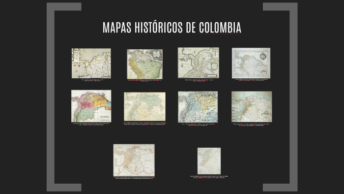 Mapas HistÓricos De Colombia By Juan Sanchez On Prezi Next 