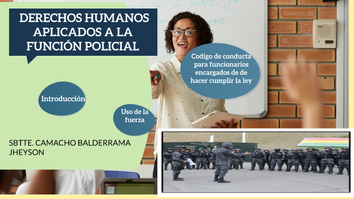 DERECHOS HUMANOS APLICADOS A LA FUNCION POLICIAL by Jheyson Camacho