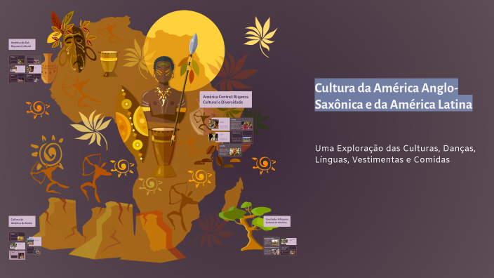 Cultura da América Anglo-Saxônica e da América Latina by enzo crispim ...