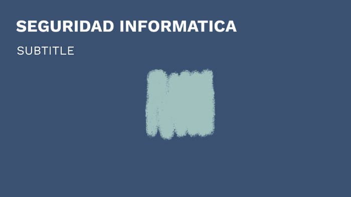 Seguridad Informatica by Hillary Herrera Rodriguez on Prezi