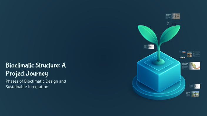 Bioclimatic Structure: A Project Journey by Hugo Amador Mayo on Prezi