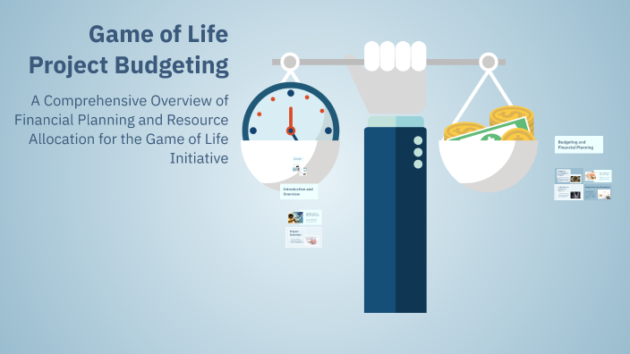 Game of Life Project Budgeting by Ivy Mangrum on Prezi