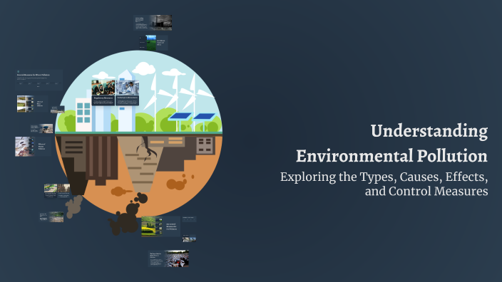 Understanding Environmental Pollution by Panda One on Prezi