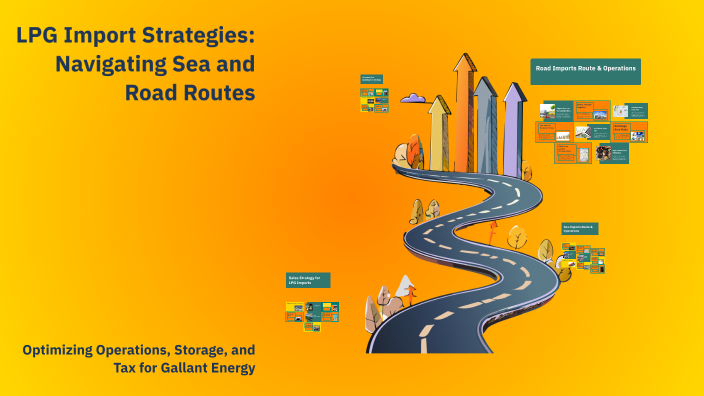 LPG Import Strategies: Navigating Sea and Road Routes by Tahir Hussain ...