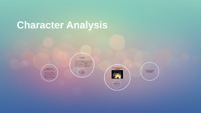 Character Analysis by Alexandra Pri-Hadash on Prezi